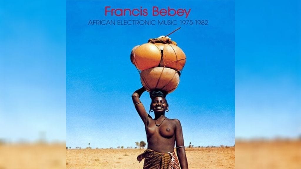 Kadealo, African Music Albums, Francis Bebey, African Electronic Music 1975-1982, Cameroon