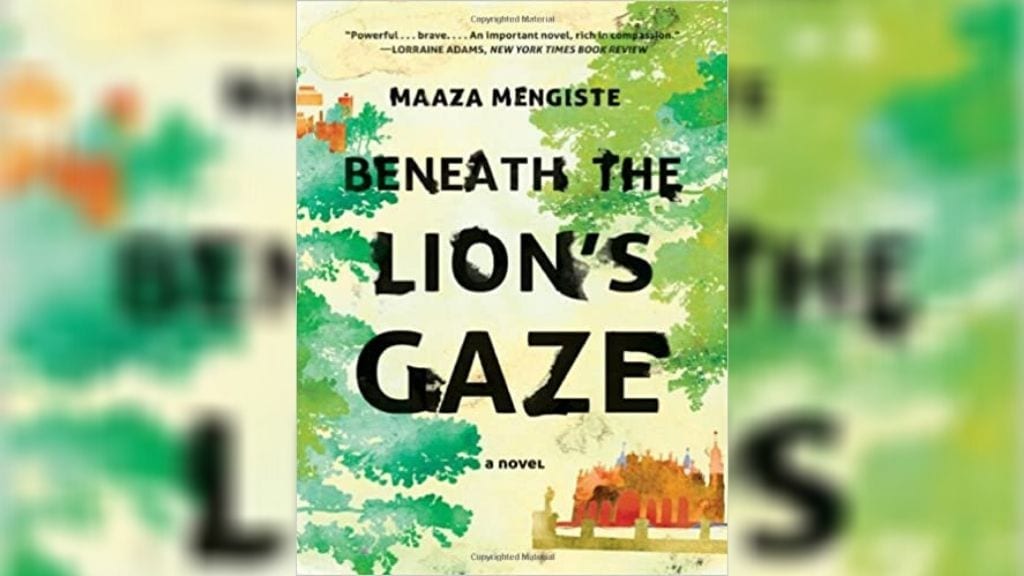Kadealo, African Novels, Beneath the Lion's Gaze, Maaza Mengiste, Ethiopia