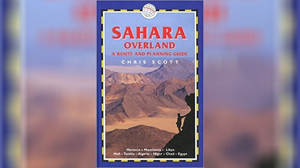 Kadealo, African Guide Books, Sahara overland, A route planning guide, Chris Scott